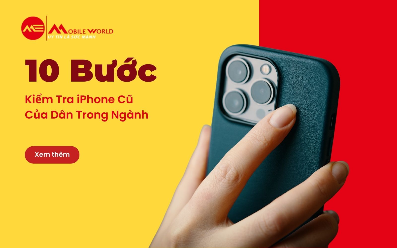 10 Bước Kiểm Tra iPhone Cũ Của Dân Trong Ngành