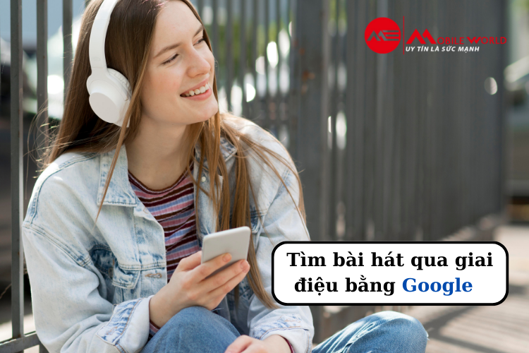 Cách tìm bài hát qua giai điệu Google trên điện thoại dễ dàng