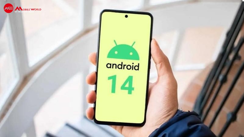 C&aacute;c ưu điểm khi cập nhật hệ điều h&agrave;nh Android 14