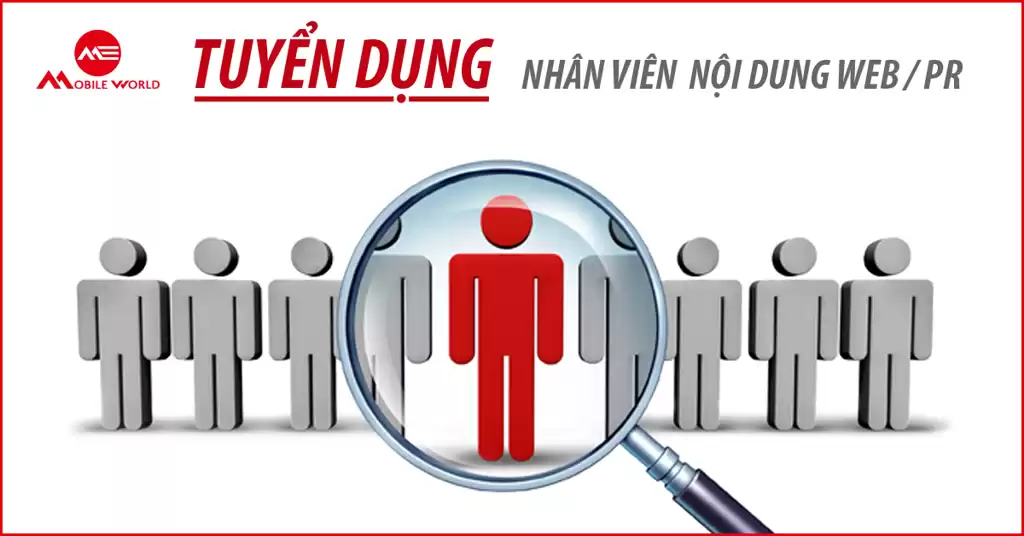 TUYỂN DỤNG - NHÂN VIÊN NỘI DUNG WEBSITE / PR