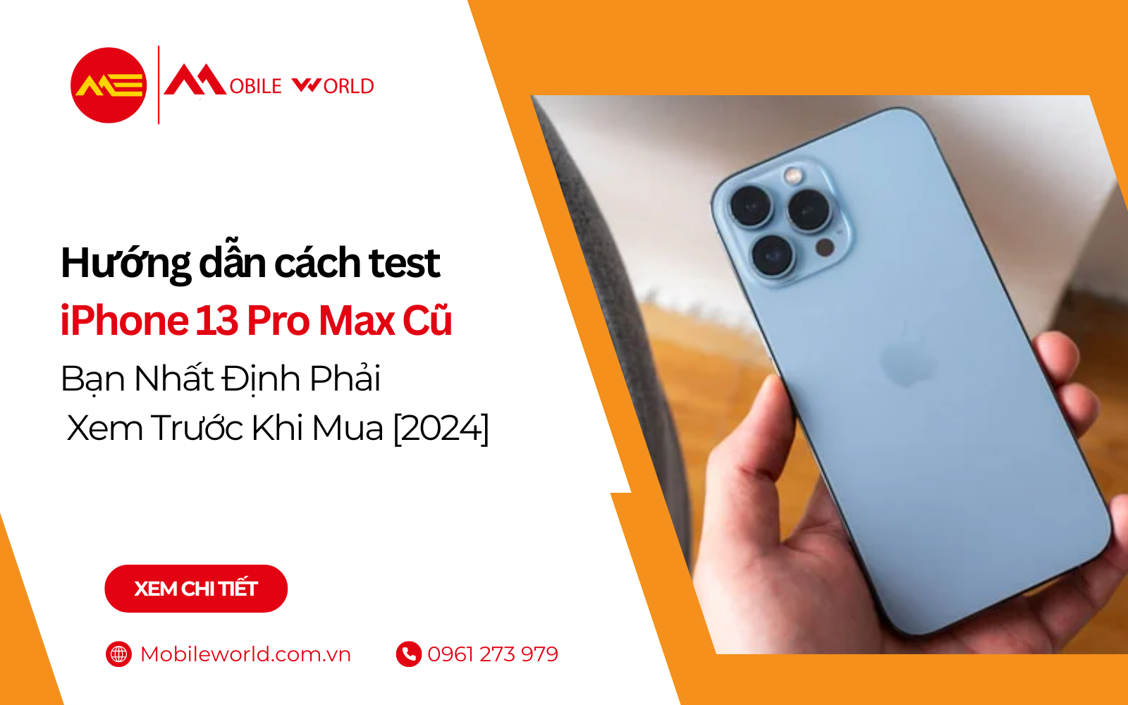 Hướng dẫn cách test iPhone 13 Pro Max Cũ Bạn Nhất Định Phải Xem Trước Khi Mua [2024]