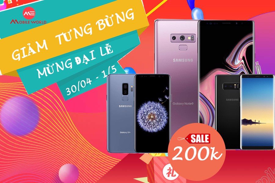 GIẢM GIÁ TƯNG BỪNG – CHÀO MỪNG ĐẠI LỄ 30/4 -1/5 CÙNG SAMSUNG