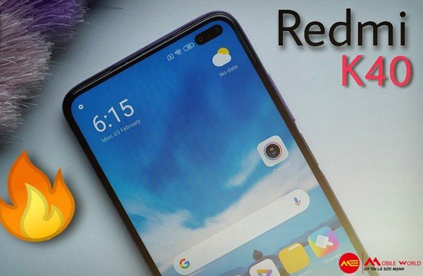 Pin & màn hình Redmi K40 đang được đánh giá khá cao