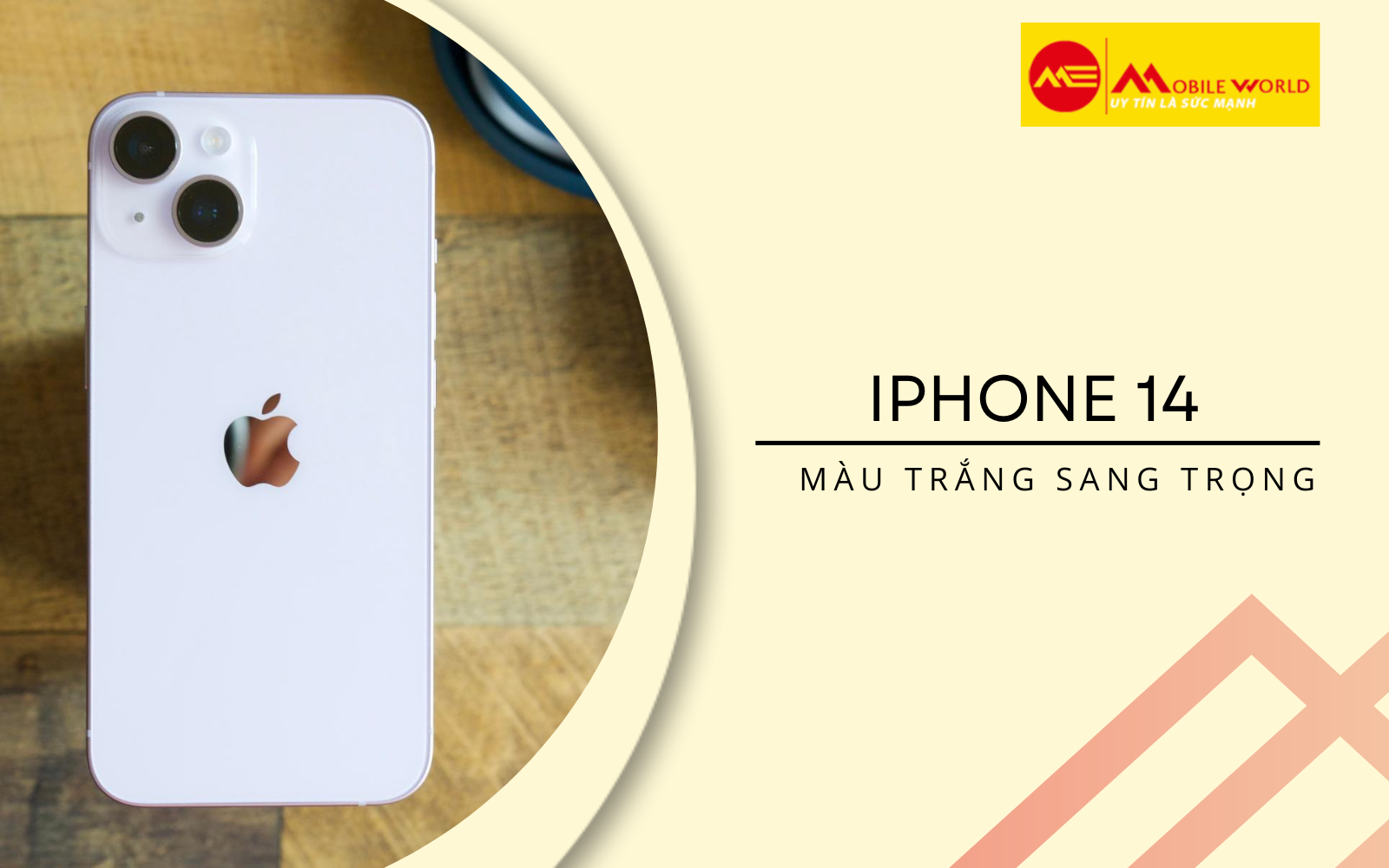 iPhone 14 màu trắng - tinh tế sang trọng và độc bản