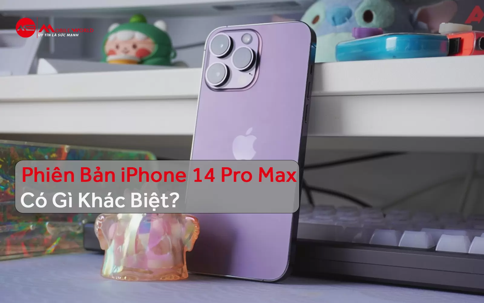 Phiên Bản iPhone 14 Pro Max 1T Có Gì Khác Biệt?