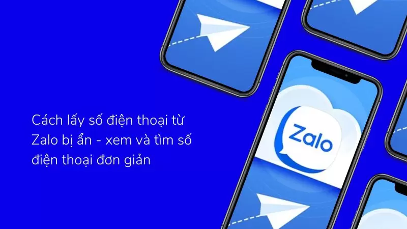 Cách lấy số điện thoại từ Zalo bị ẩn - xem và tìm số điện thoại đơn giản