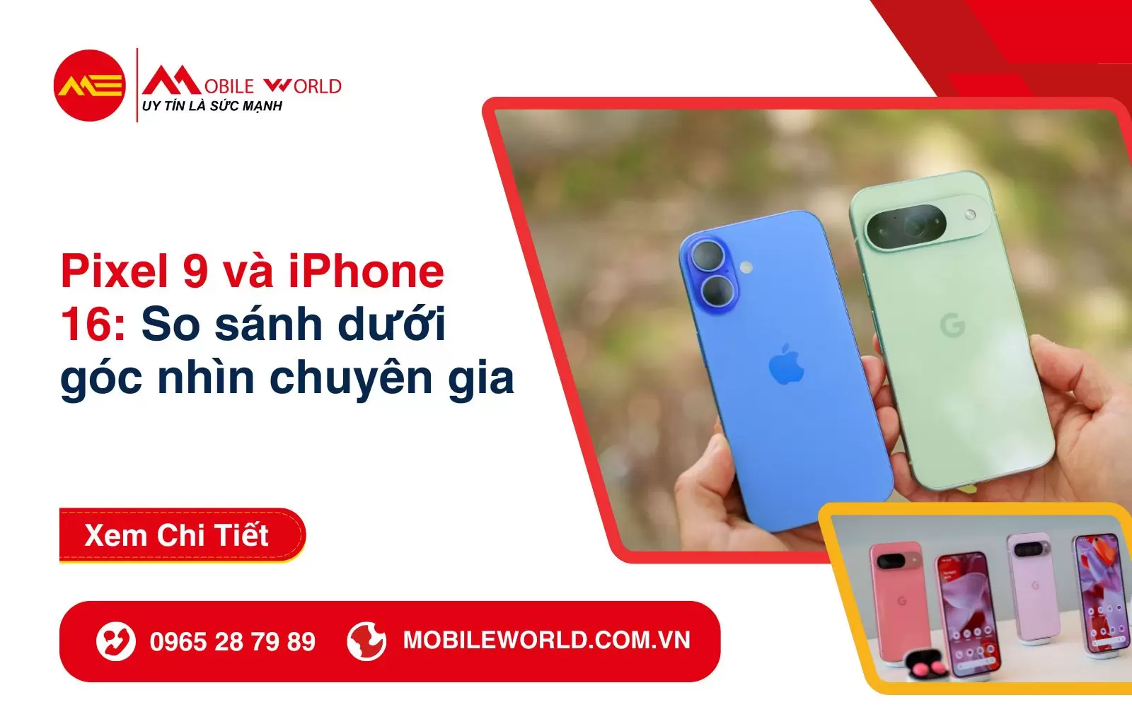 Pixel 9 và iPhone 16: So sánh dưới góc nhìn 