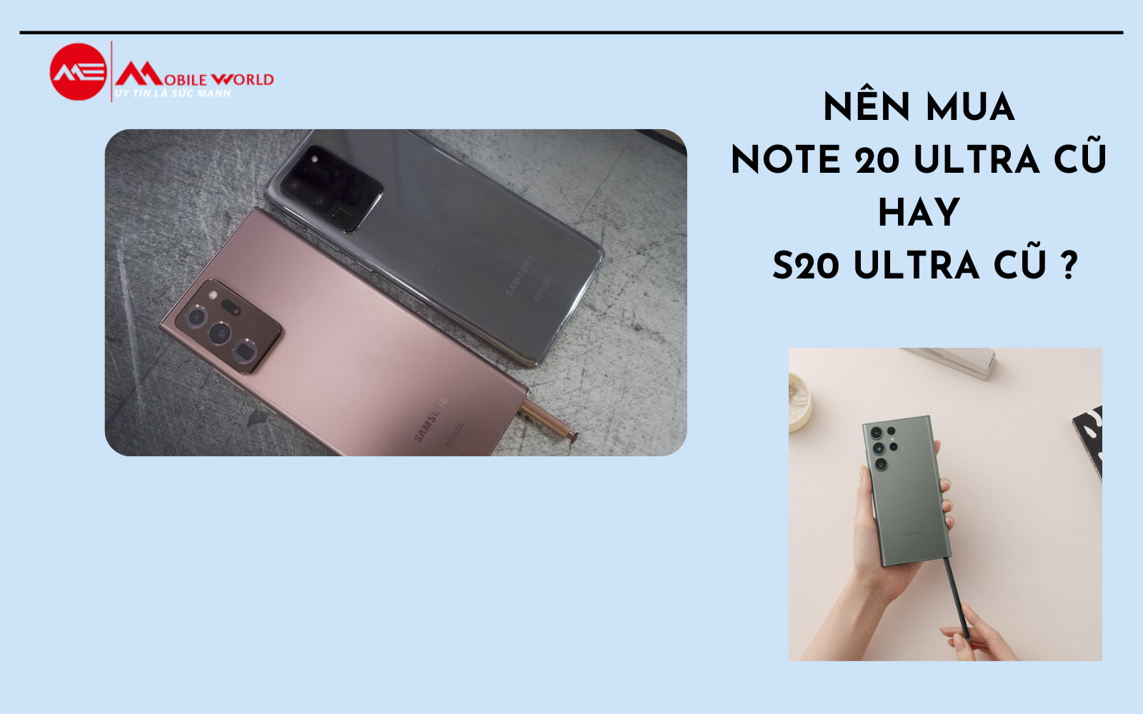 Nên mua Note 20 Ultra cũ hay S20 Ultra cũ?