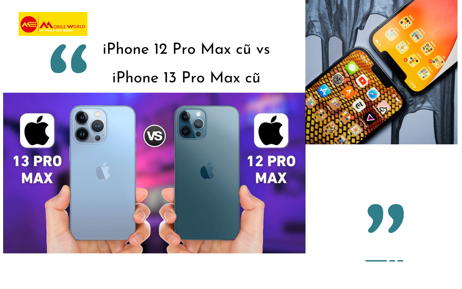 iPhone 12 Pro Max cũ vs iPhone 13 Pro Max cũ, mua ở đâu?