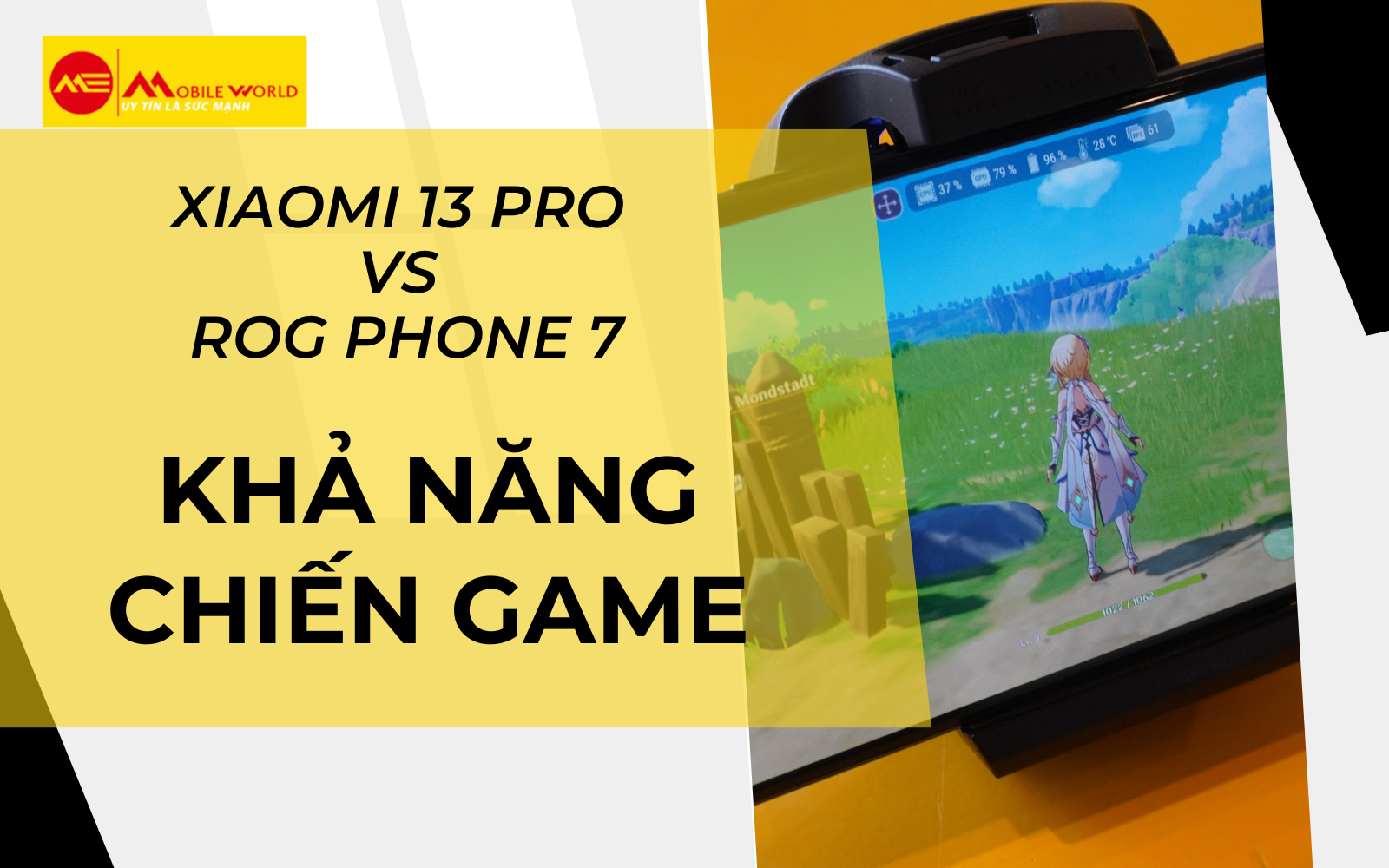 Xiaomi 13 Pro chơi game tốt không? So sánh với Rog Phone 7