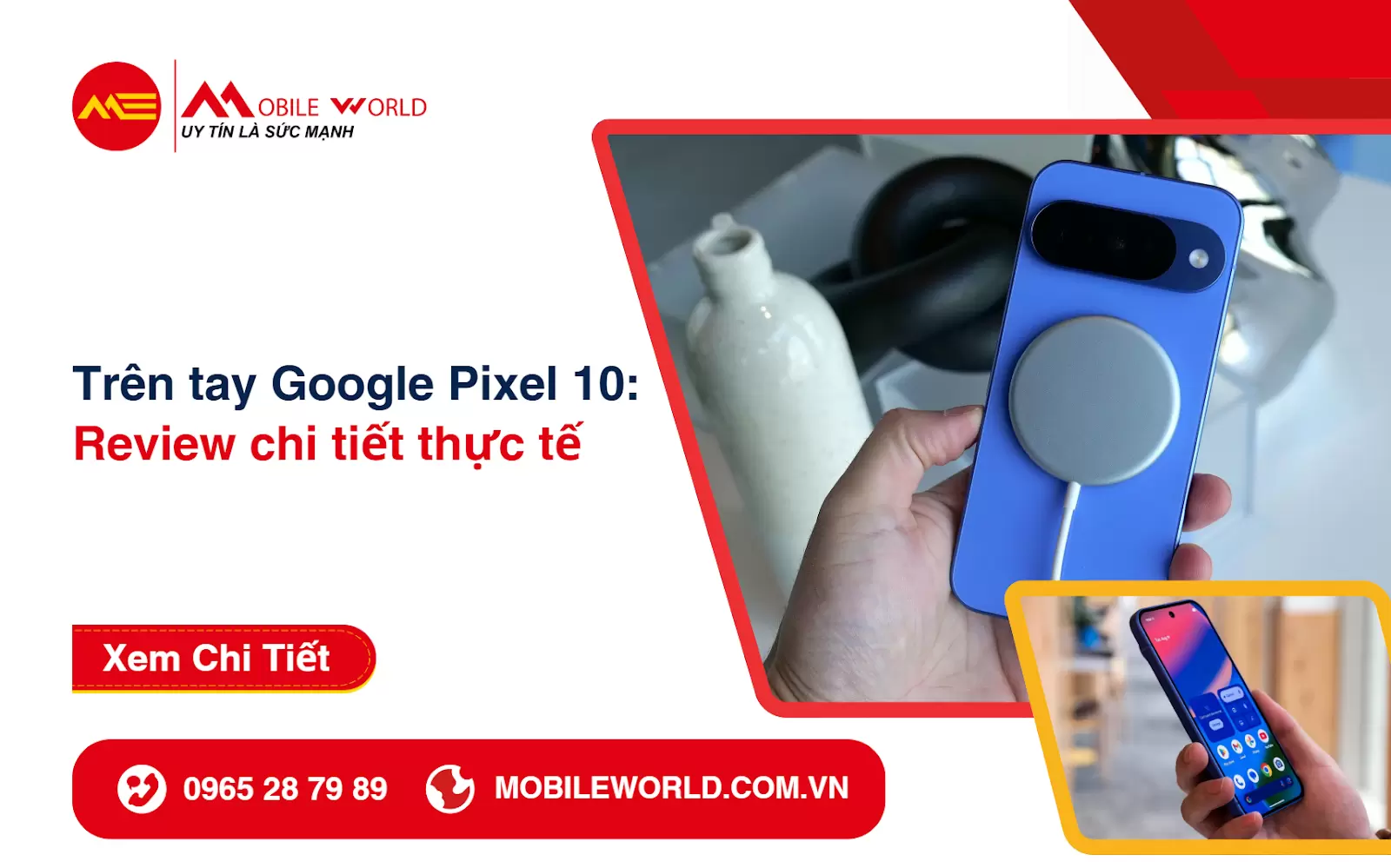 Review Trên tay Google Pixel 10: Đánh giá chi tiết thực tế