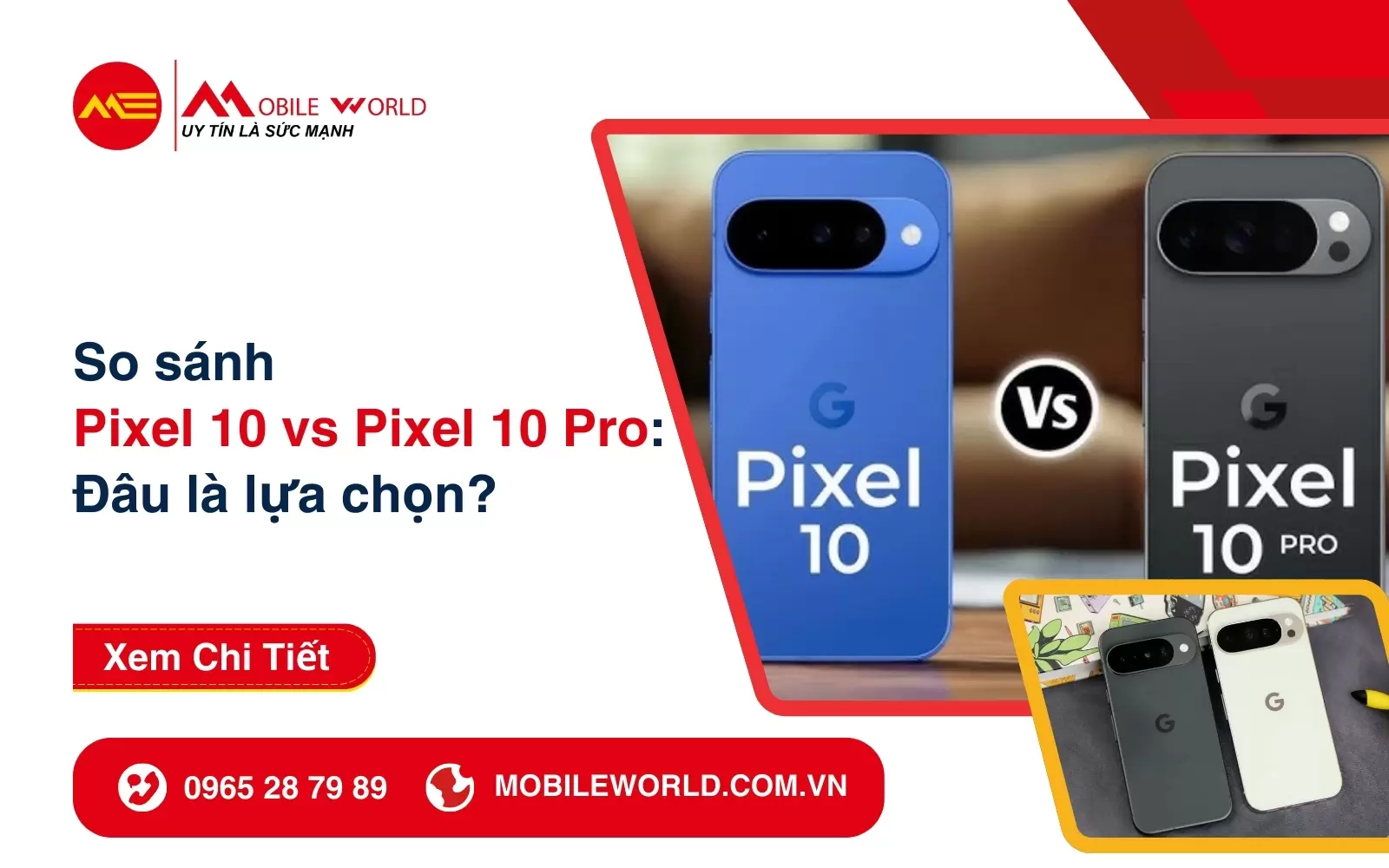 So sánh Pixel 10 vs Pixel 10 Pro chi tiết: Đâu là lựa chọn?