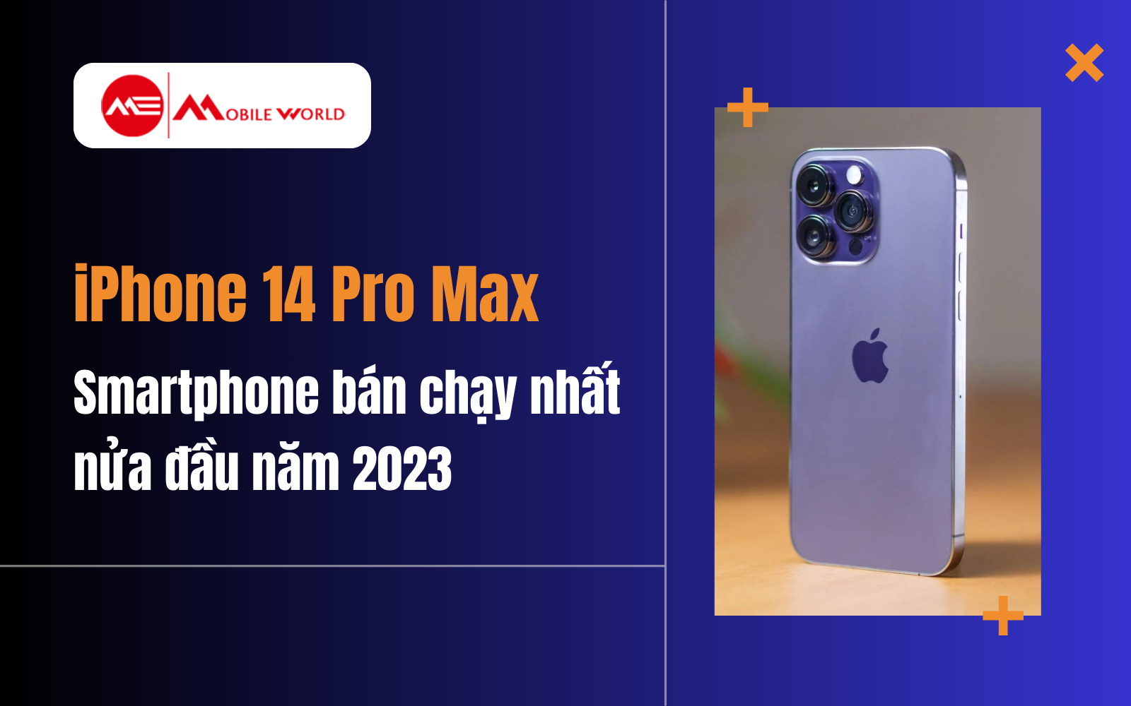 iPhone 14 Pro Max: Smartphone b&aacute;n chạy nhất nửa đầu năm 2023