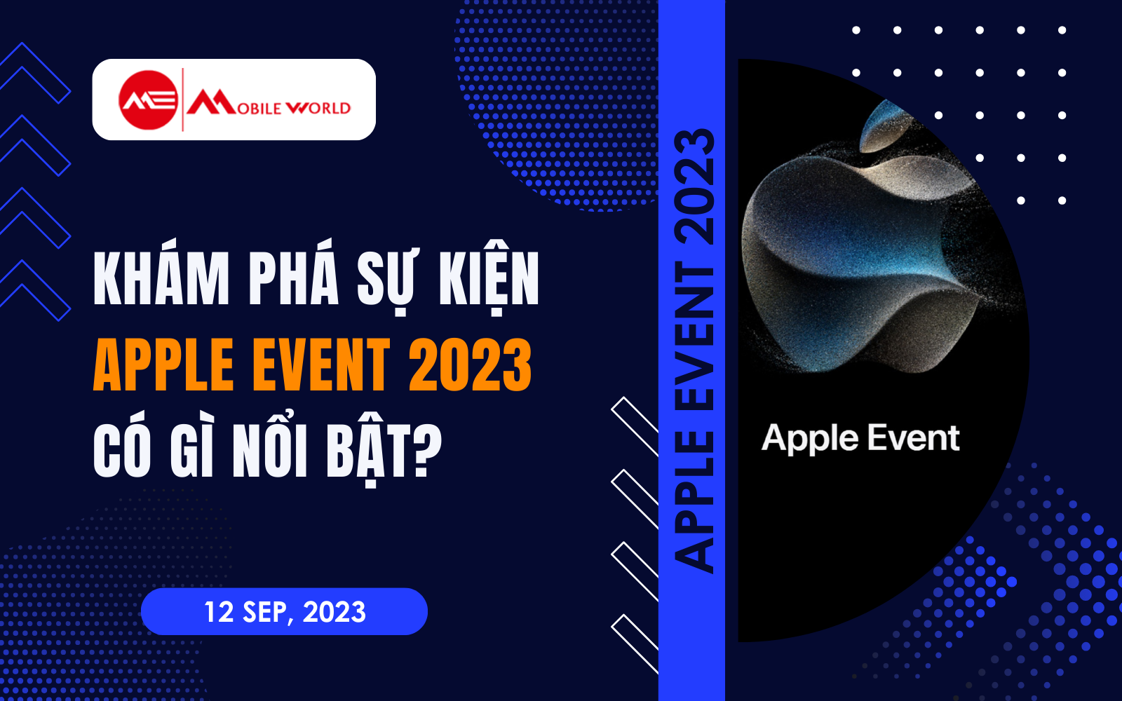 Apple Event 2023 có gì nổi bật? iPhone 15, Apple Watch 9, iOS 17 và WatchOS 10