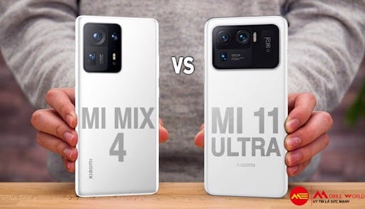 So sánh đánh giá Xiaomi Mi Mix 4 và Mi 11 Ultra