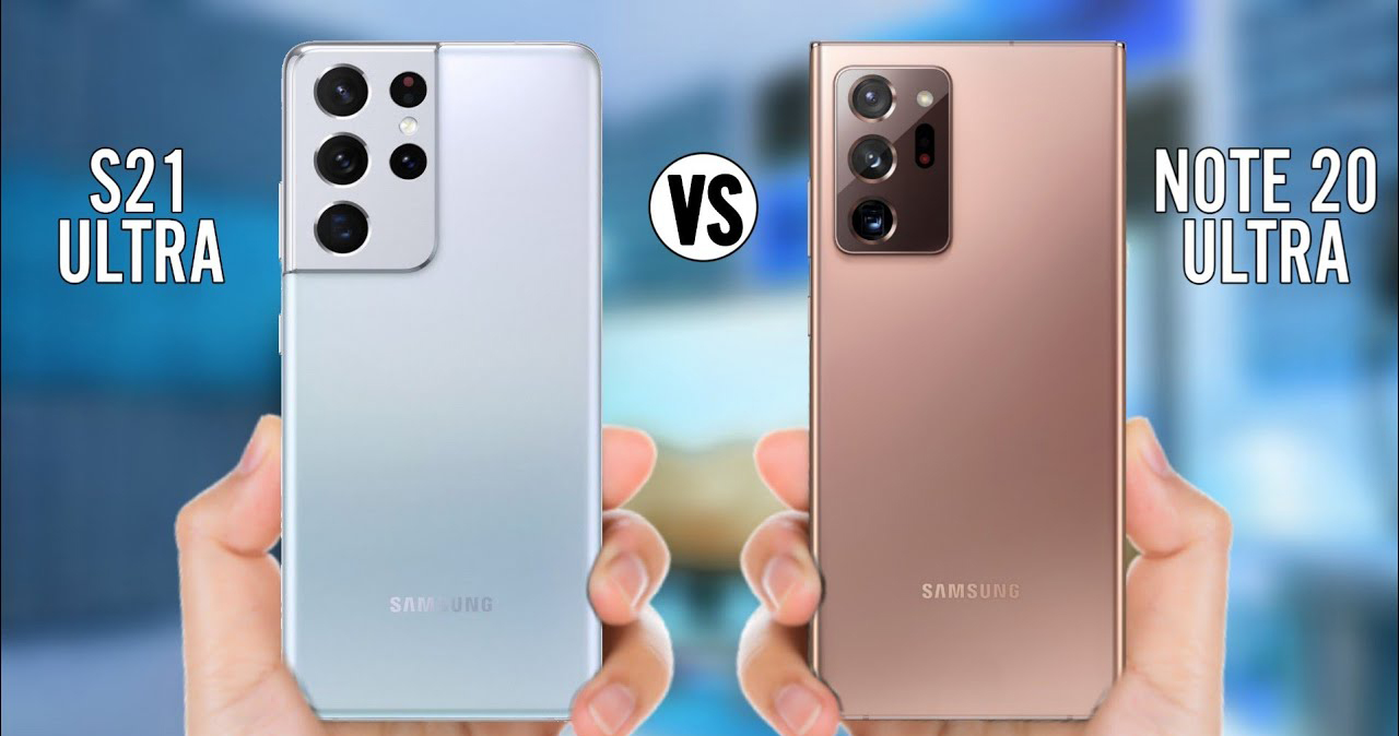 S21 Ultra có chất lượng nhỉnh hơn Note 20 Ultra một chút