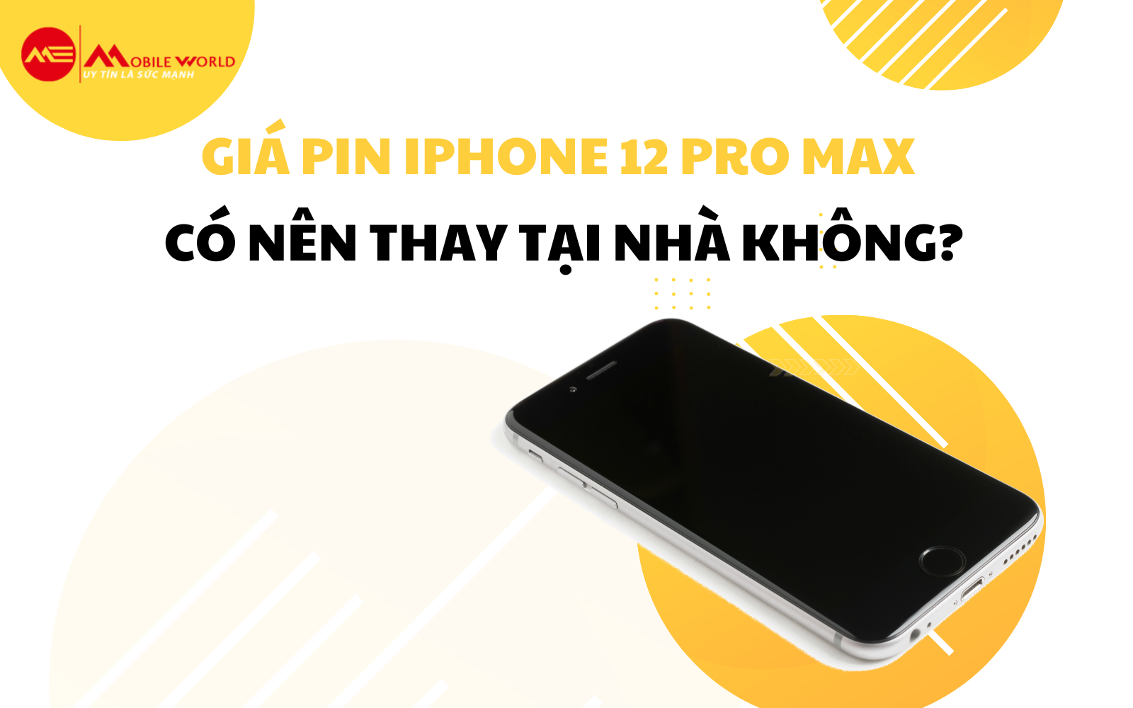 Giá pin iPhone 12 Pro Max - Có nên thay tại nhà không?